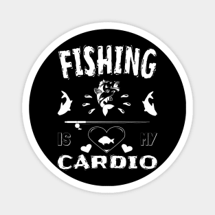 Fishing is my Cardio Magnet